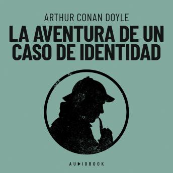 [Spanish] - La aventura de un caso de identidad (Completo)