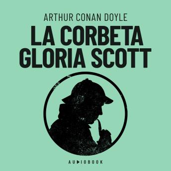 La corbeta 'Gloria Scott' (Completo)