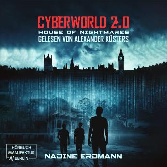 [German] - House of Nightmares - CyberWorld, Band 2 (ungekürzt)