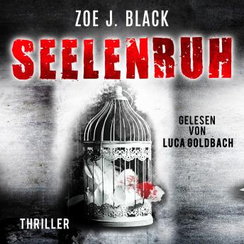 [German] - Seelenruh - Künzel & Lobenstein-Thriller, Band 11 (ungekürzt)