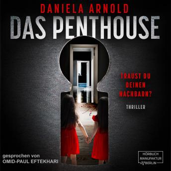 [German] - Das Penthouse - Psychothriller (ungekürzt)