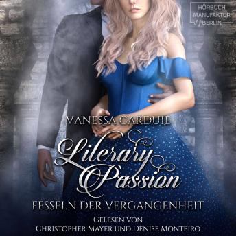 [German] - Fesseln der Vergangenheit - Literary Passion, Band 3 (ungekürzt)