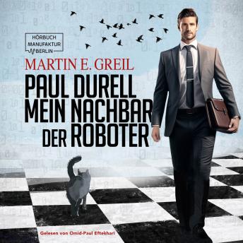 [German] - Paul Durell - Mein Nachbar der Roboter (ungekürzt)