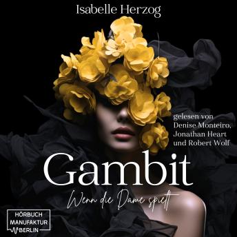 [German] - Gambit - Schach-Reihe - Wenn die Dame spielt, Band 1 (ungekürzt)