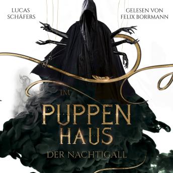 [German] - Im Puppenhaus der Nachtigall - Hexenthron-Saga, Band 1 (ungekürzt)