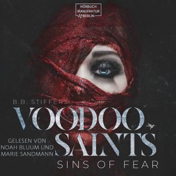 [German] - Sins of Fear - Voodoo Saints, Band 1 (ungekürzt)