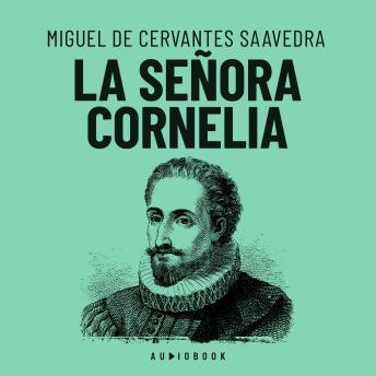 [Spanish] - La señora Cornelia