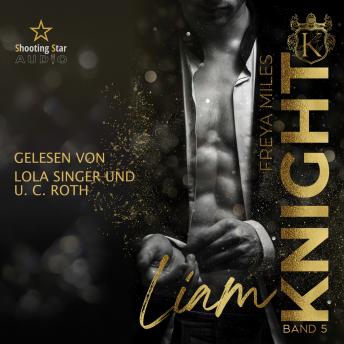 [German] - Liam Knight - The Cunningham Knights, Band 5 (ungekürzt)