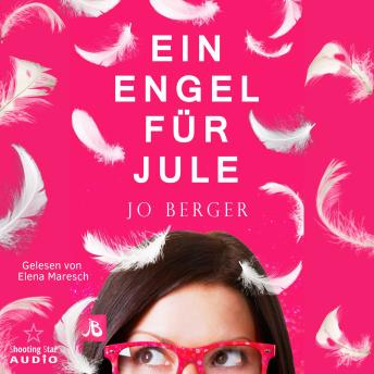 [German] - Ein Engel für Jule (ungekürzt)