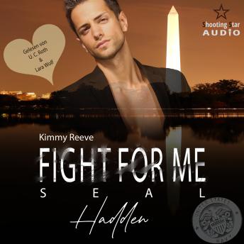 [German] - Fight for me - Seal: Hadden - Mission of Love, Band 1 (ungekürzt)