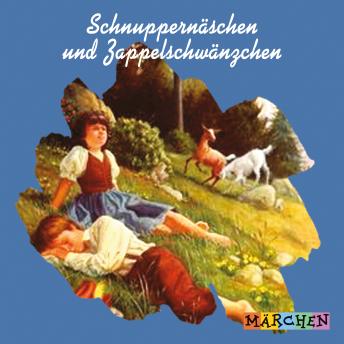 [German] - Schnuppernäschen und Zappelschwänzchen (ungekürzt)