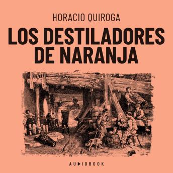 [Spanish] - Los destiladores de naranja (Completo)