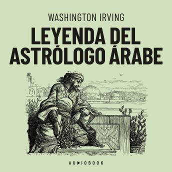 [Spanish] - Leyenda del astrólogo Árabe (Completo)