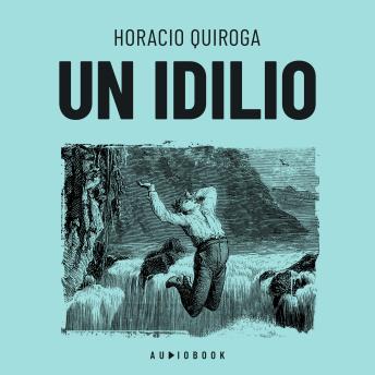 [Spanish] - Un idilio (Completo)