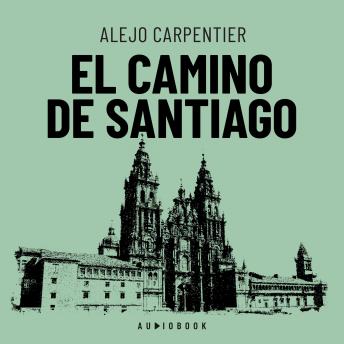 [Spanish] - El camino de Santiago (Completo)