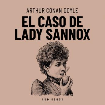[Spanish] - El caso de Lady Sannox (Completo)