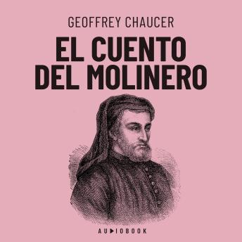 [Spanish] - El cuento del molinero (completo)