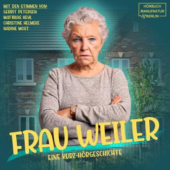 [German] - Frau Weiler (ungekürzt)