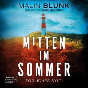 [German] - Mitten im Sommer - Tödliches Sylt, Band 1 (ungekürzt)