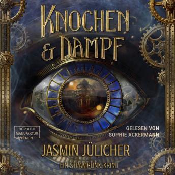 [German] - Knochen & Dampf (ungekürzt)