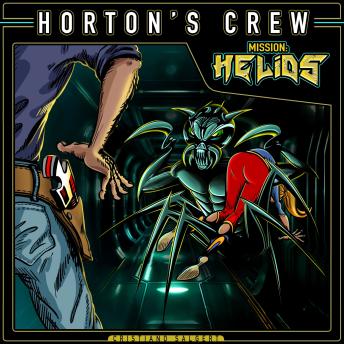 [German] - Horton's Crew - Mission: Helios (ungekürzt)