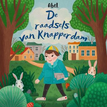 [Dutch; Flemish] - Abel Originals, De raadsels van Knapperdam - Pasen
