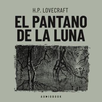 [Spanish] - El pantano de luna (Completo)