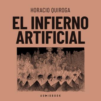 Download infierno artificial (Completo) by Horacio Quiroga