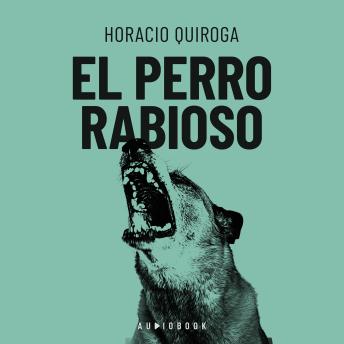 [Spanish] - El perro rabioso