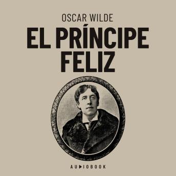 [Spanish] - El príncipe feliz (Completo)