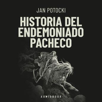 [Spanish] - Historia del endemoniado Pacheco