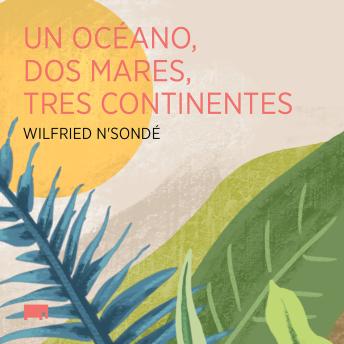 [Spanish] - Un océano, dos mares, tres continentes