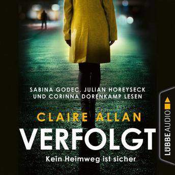 [German] - Verfolgt - Kein Heimweg ist sicher (Ungekürzt)