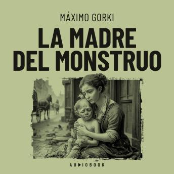 La madre del monstruo (Completo)