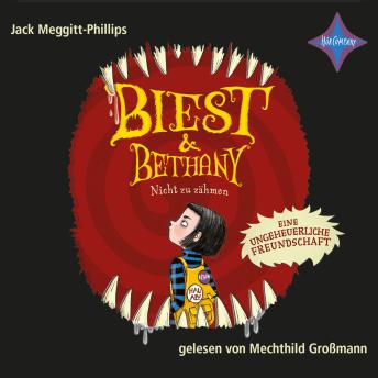 [German] - Nicht zu zähmen - Biest & Bethany 1 (ungekürzt)