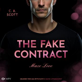 [German] - The Fake Contract - Maze Love, Buch 3 (ungekürzt)