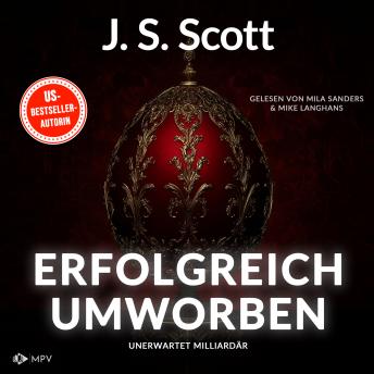 [German] - Erfolgreich umworben - Unerwartet Milliardär, Buch 1 (ungekürzt)