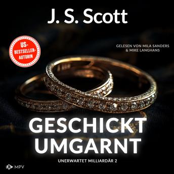 [German] - Geschickt umgarnt - Unerwartet Milliardär, Buch 2 (ungekürzt)