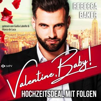 [German] - Valentine, Baby! - The Valentine Brothers, Buch 1 (ungekürzt)