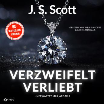 [German] - Verzweifelt verliebt - Unerwartet Milliardär, Buch 3 (ungekürzt)