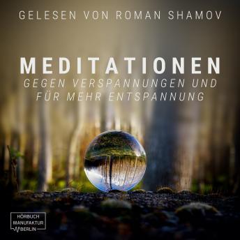 [German] - Meditationen gegen Verspannungen und für mehr Entspannung (ungekürzt)