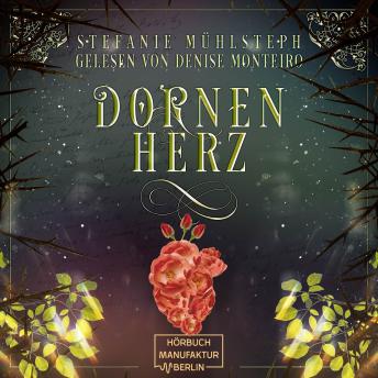 [German] - Dornenherz - Flower in Flamare, Band 1 (ungekürzt)