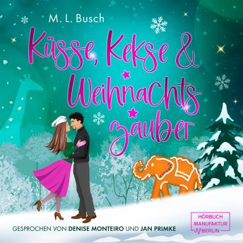 [German] - Küsse, Kekse & Weihnachtszauber (ungekürzt)