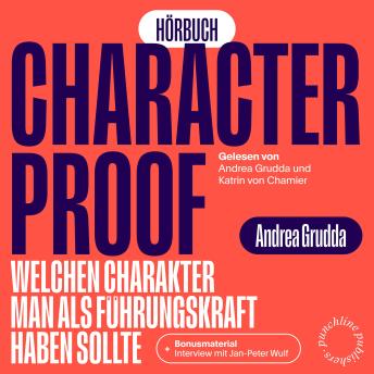 [German] - Character Proof - welchen Charakter man als Führungskraft haben sollte (ungekürzt)