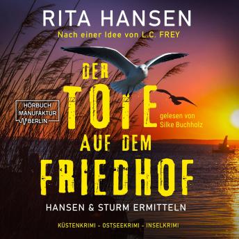 [German] - Der Tote auf dem Friedhof - Hansen & Sturm ermitteln - Küstenkrimi - Ostseekrimi - Inselkrimi, Band 1 (ungekürzt)