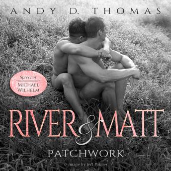 [German] - River & Matt - Patchwork (ungekürzt)