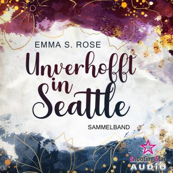[German] - Der Sammelband - Unverhofft in Seattle, Band 1 (ungekürzt)