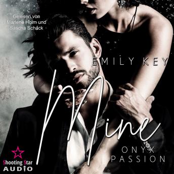 [German] - Mine: Onyx Passion - Mine-Family-Reihe, Band 2 (ungekürzt)