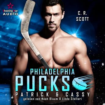 [German] - Philadelphia Pucks: Patrick & Cassy - Philly Ice Hockey, Band 22 (ungekürzt)
