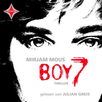 [German] - Boy 7 - Vertraue niemandem. Nicht einmal dir selbst (ungekürzt)